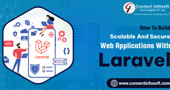 How-to-Build-Scalable-and-Secure-Web-Applications-with-Laravel