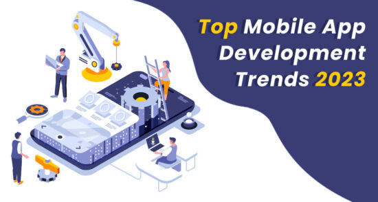top-mobile-app-development-trends-2023