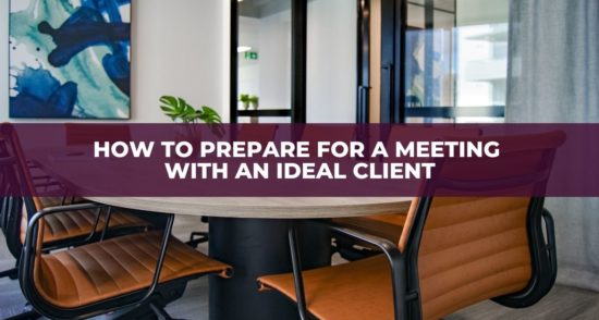Total Idea – How to prepare for a meeting with an ideal client
